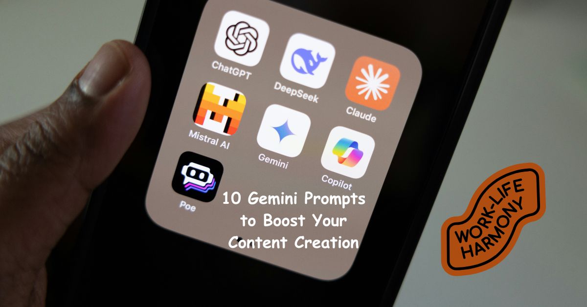 10 Gemini Prompts to Boost Your Content Creation