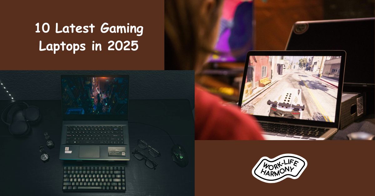 10 Latest Gaming Laptops in 2025