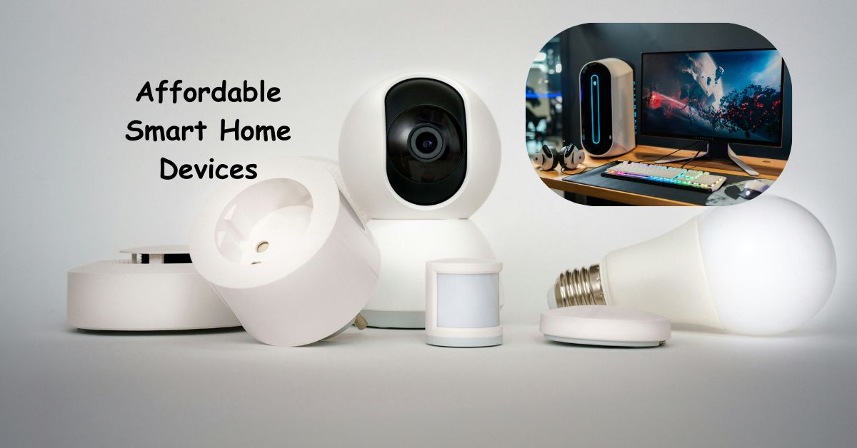 Affordable Smart Home Devices