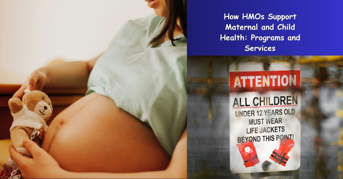 How HMOs Support Maternal and Child Health: Programs and Services