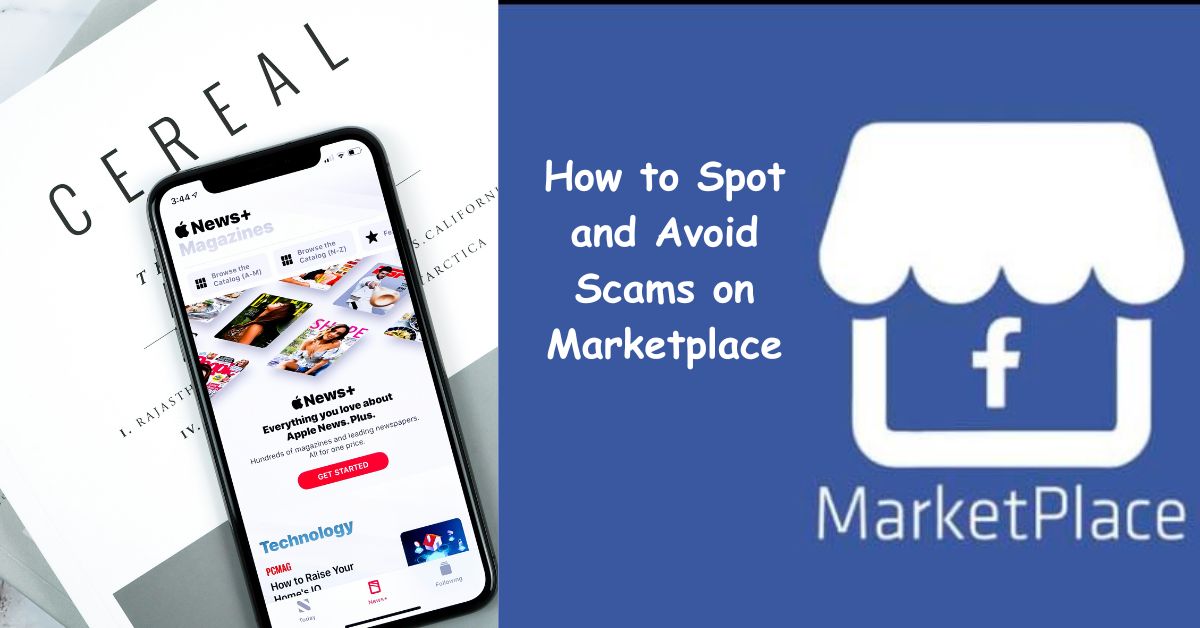 How to Spot and Avoid Scams on Marketplace