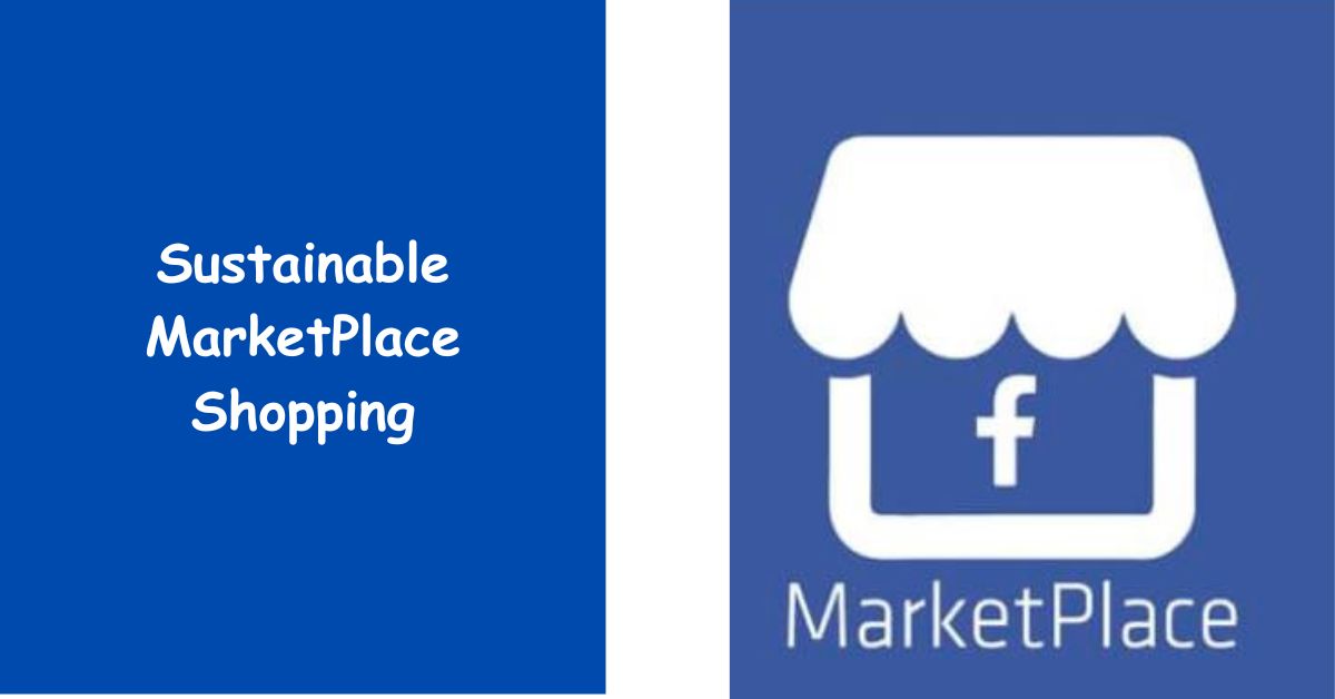 Sustainable Marketplace Shopping