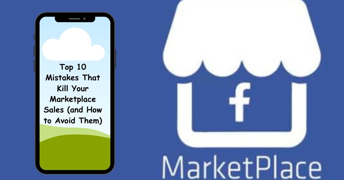 Top 10 Mistakes That Kill Your Marketplace Sales (and How to Avoid Them)