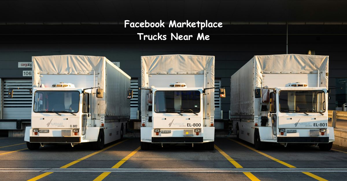 Facebook Marketplace Trucks Near Me