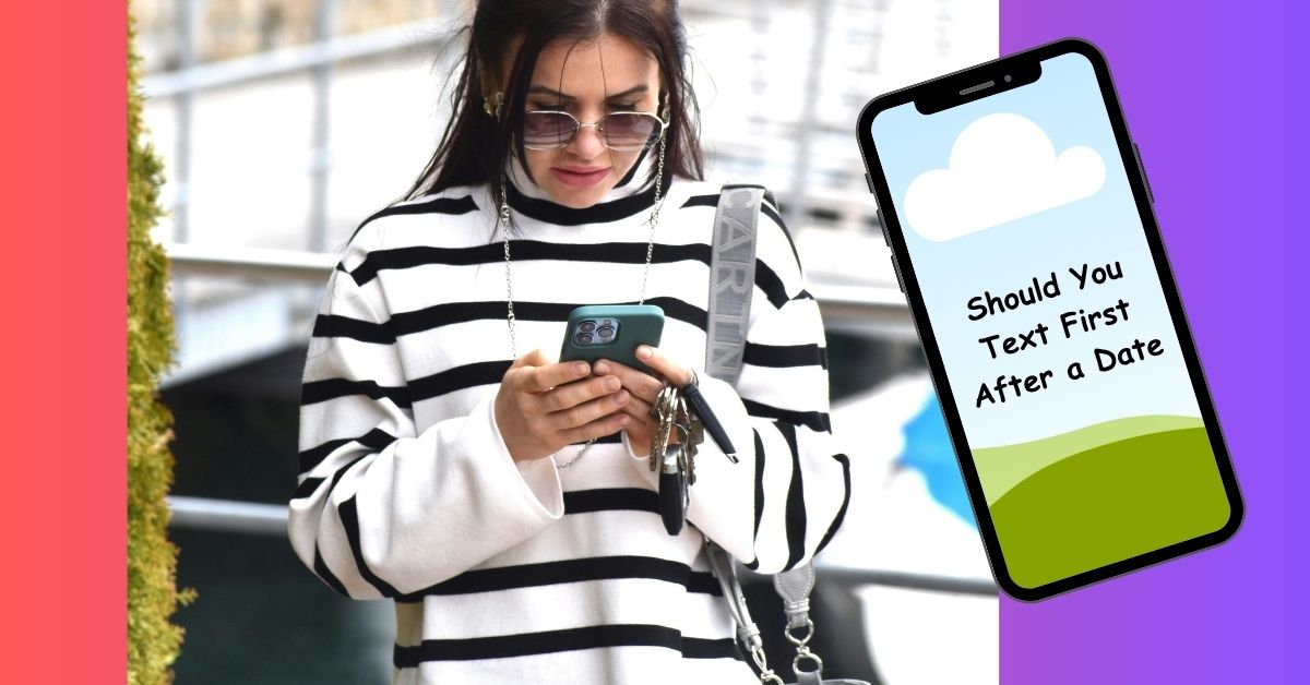 Should You Text First After a Date