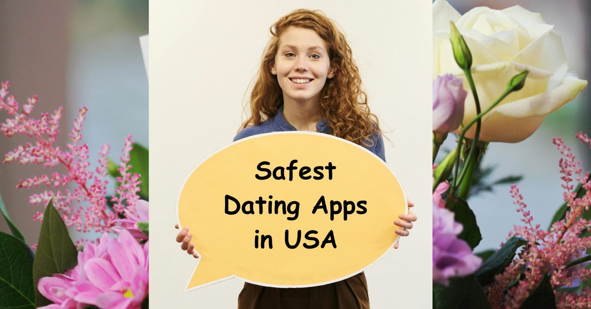 Safest Dating Apps in USA